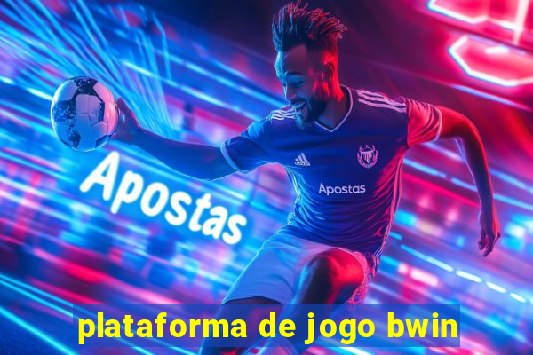 plataforma de jogo bwin